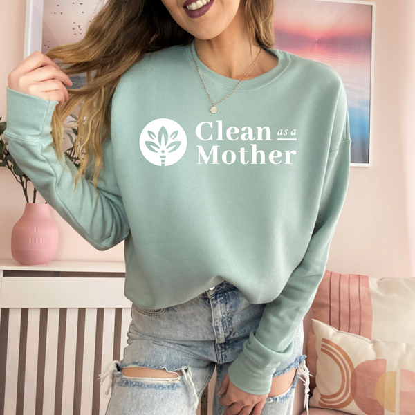 Clean as a Mother Company Merch - Bella Canvas Sweatshirt