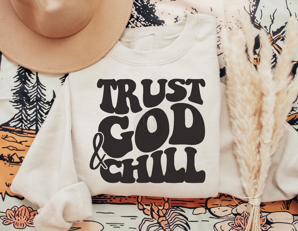 Trust God & Chill Christian Crewneck Sweatshirt