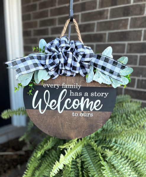Every Family Has a Story - Welcome to Ours Door Hanger - Blended Family Welcome Sign